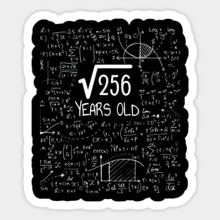 16th Birthday Square Root of Years Old Sticker